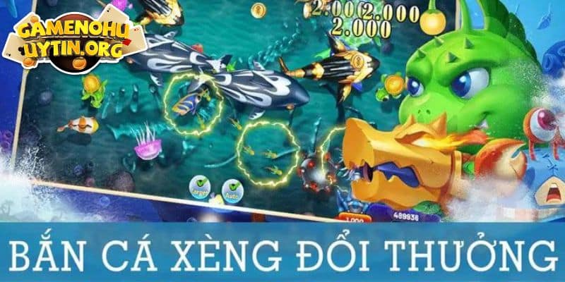 Ban Ca Xeng - Game Bắn Cá Xèng Top 1 Ưa Thích Hiện Nay